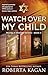 Watch Over My Child (Michal...