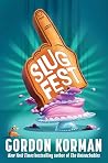 Slugfest: Underdo...