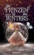 Die Prinzen des Winters: Eisflammen