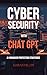 Cybersecurity with ChatGPT:...