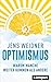 Optimismus by Jens Weidner