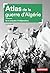 Atlas de la guerre d'Algérie