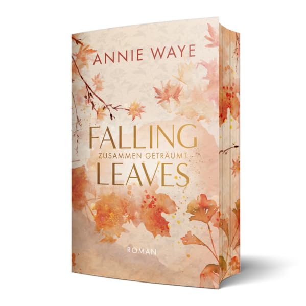 Falling Leaves: Zusammen geträumt (Paperback)
