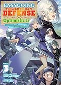 Easygoing Territory Defense by the Optimistic Lord: Production Magic Turns a Nameless Village into the Strongest Fortified City (Light Novel) Vol. 3