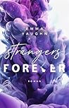 Strangers Forever...