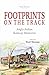 Foot Prints on the Track  by Harry Maclure