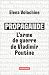 Propagande. L'arme de guerre de Vladimir Poutine