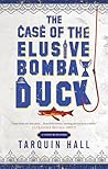 The Case of the Elusive Bombay Duck (A Vish Puri Mystery Book 6)