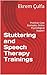 Stuttering and Speech Thera...