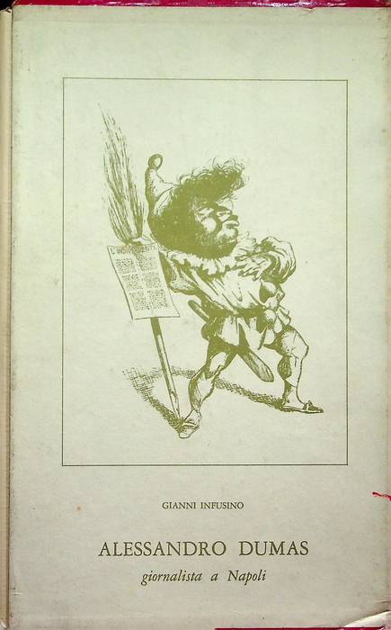 Alessandro Dumas giornalista a Napoli