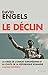 Le déclin: La crise de l'Union Européenne et la chute de la République romaine - Analogies historiques (TOUC.ESSAIS) (French Edition)