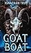 Goat Boat by Jonathan Tripp