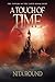 A Touch of Time (The Towers of the Earth #8)