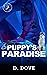 Puppy's Paradise (Puppy's Training Trouble, #2)