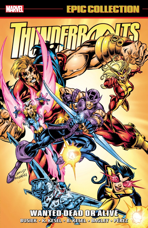 Thunderbolts Epic Collection, Vol. 2: Wanted Dead or alive (Paperback)