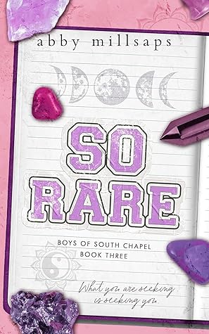 So Rare (Boys of South Chapel #3)