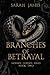 Branches of Betrayal: The s...