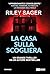 La casa sulla scogliera (TimeCrime) (Italian Edition)