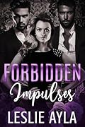 Forbidden Impulses
