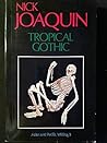 Tropical Gothic by Nick Joaquín Tropical Gothic by Nick Joaquín