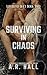 Surviving in Chaos (Lovibond Duet Book 2)