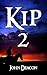 Kip 2 by John  Deacon
