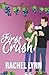 First Crush (Cin Cin Series)