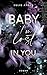 Baby, I'm lost in you (Poetry-me-Trilogie 1) (German Edition)