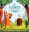 The Flower Thief:...