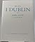 En dag i Dublin. Om James Joyces Ulysses by Åsa Arping