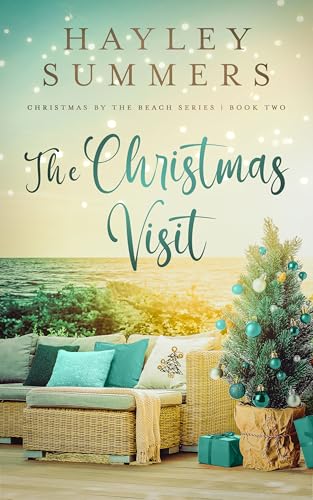 The Christmas Visit (Christmas By The Beach Series Book 2)