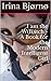 I am the W(B)itch - A Book for the Modern Intelligent Girl by Irina Bjørnø