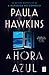 A Hora Azul