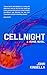 Cellnight: A verse novel