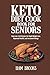 KETO DIET COOKBOOK FOR SENI...