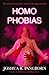 Homo Phobias: A Queer Horror Short Story Collection