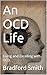An OCD Life: Living and Exc...