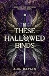 These Hallowed Binds