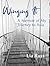 Winging It: A Memoir of my ...