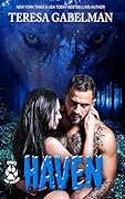Haven (Stone&#x27;s Wolf Sanctuary) Book #3 