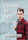 Pierre Before Bill
