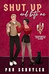 Book cover for Shut Up and Bite Me (Saint Eldritch #1)