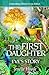 The First Daughter Eve's Story (Extraordinary Women of the Bible Book 12)