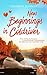 New Beginnings in Coldriver Eine wholesome New Adult Romance in amerikanischer Kleinstadtidylle, die jedes Herz zum Schmelzen bringt: Manchmal warten ... den unerwartetsten Orten ... (German Edition)
