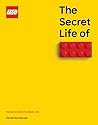 The Secret Life of LEGO Bricks by Daniel Konstanski
