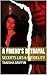 A FRIEND'S BETRAYAL: SECERT...
