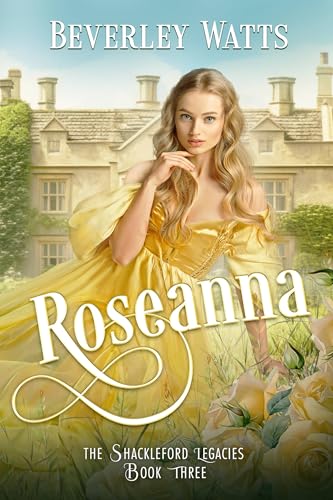 Roseanna (The Shackleford Legacies #3)