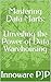 Mastering Data Marts: Unveiling the Power of Data Warehousing