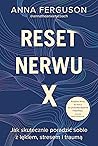 Reset nerwu X. Ja...