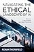 Navigating the Ethical Landscape of AI: Privacy, Case Studies, and Best Practices